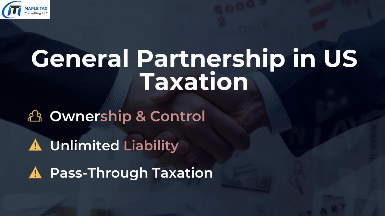 General Partnership in US Taxation